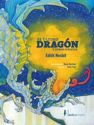 cover image of El último dragón y otros cuentos